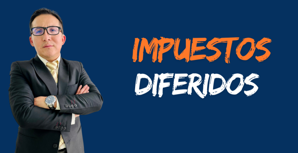 IMPUESTOS DIFERIDOS