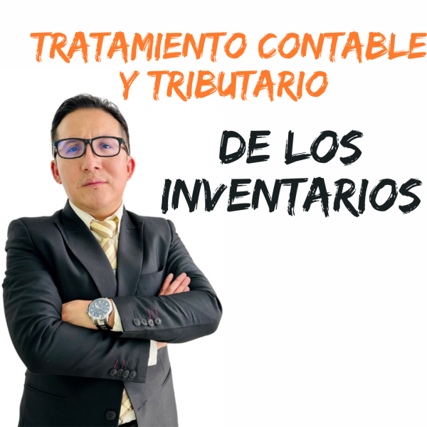 Tratamiento Contable Y Tributario de los Inventarios