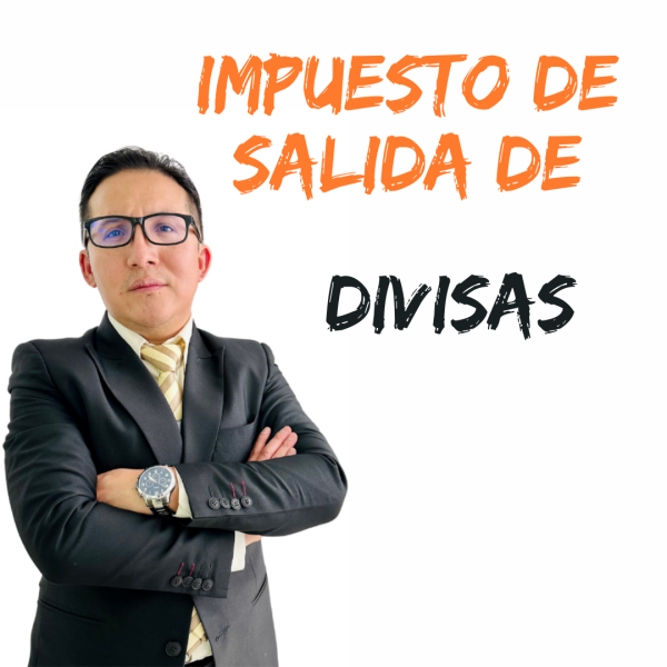 Taller Práctico Impuestos de Salida de Divisas